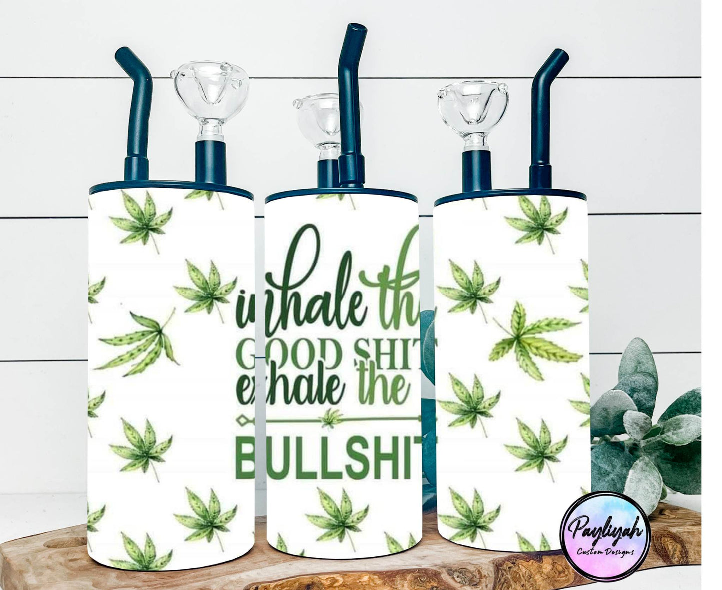Inhale the good