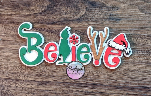 Believe Wooden Sign