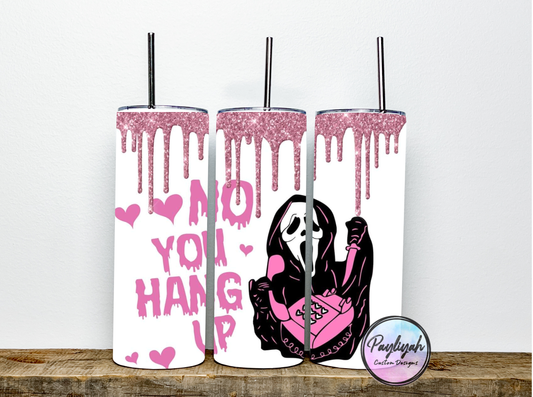 No you hang up SCREAM